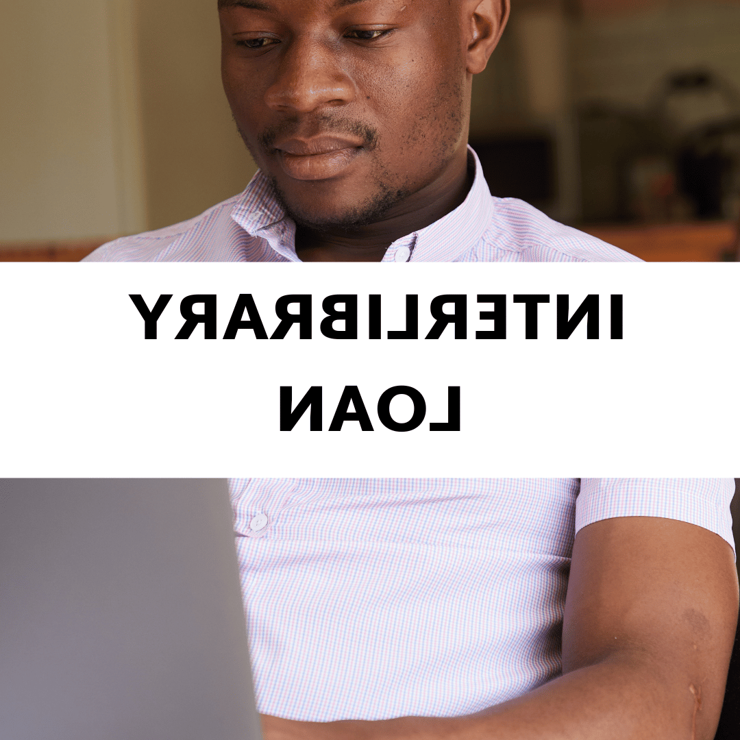 Background photo of student using a laptop with white block in foreground and black text, "Interlibrary Loan"